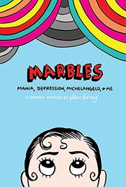 Cover of Marbles: Mania Depression Michelangelo & Me