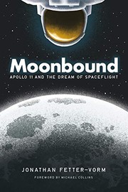 Cover of Moonbound: Apollo 11 and the Dream of Spaceflight