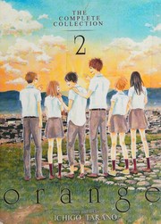 Cover of orange: The Complete Collection