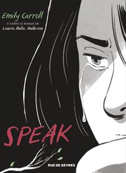 Cover of Speak: The Graphic Novel