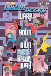 Cover of Star Trek: Lower Decks – Warp Your Own Way